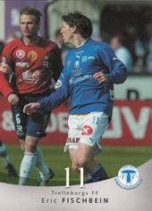 Fischbein Eric 2004 The Card Cabinet Allsvenskan #149