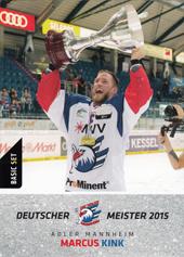 Kink Marcus 15-16 Playercards DEL Deutscher Meister 2015 #285