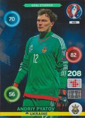 Pyatov Andriy 2016 Panini Adrenalyn XL EURO Goal Stopper #425