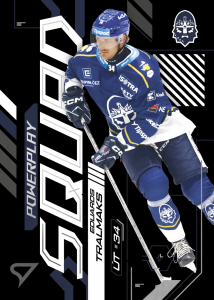 Tralmaks Eduards 24-25 Tipsport Extraliga Powerplay Squad #PS-90