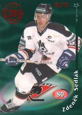 Sedlák Zdeněk 18-19 OFS Classic 20th Anniversary 98-99 #80