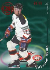 Škuta Vítězslav 18-19 OFS Classic 20th Anniversary 98-99 #319