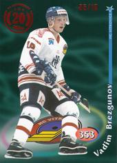 Brezgunov Vadim 18-19 OFS Classic 20th Anniversary 98-99 #353