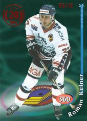 Kelner Roman 18-19 OFS Classic 20th Anniversary 98-99 #360