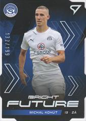 Kohút Michal 21-22 Fortuna Liga Bright Future Diecut Limited #BF1