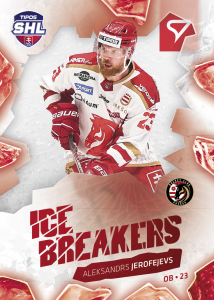 Jerofejevs Aleksandrs 23-24 Tipos Extraliga SHL Ice Breakers #IB-27