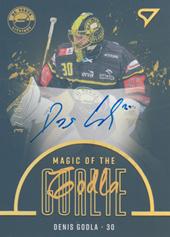 Godla Denis 22-23 Tipsport Extraliga Magic of the Goalie Auto #MGS-DG