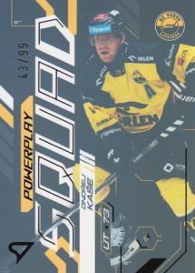 Kaše Ondřej 24-25 Tipsport Extraliga Powerplay Squad Black Rainbow #PS-25