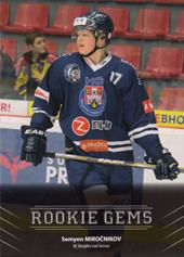 Mirochnikov Semyon 17-18 Premium Cards Rookie Gems Update #74